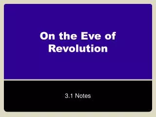 on the eve of revolution