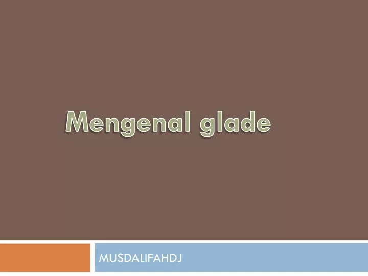 mengenal glade