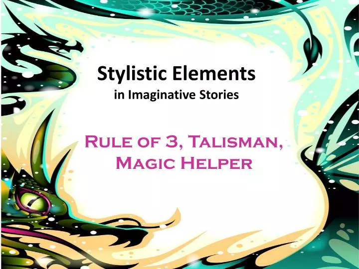 stylistic elements in imaginative stories
