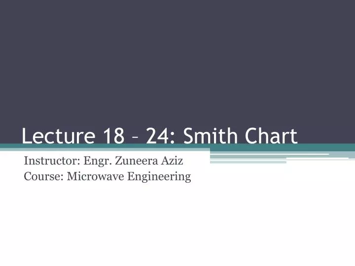 lecture 18 24 smith chart