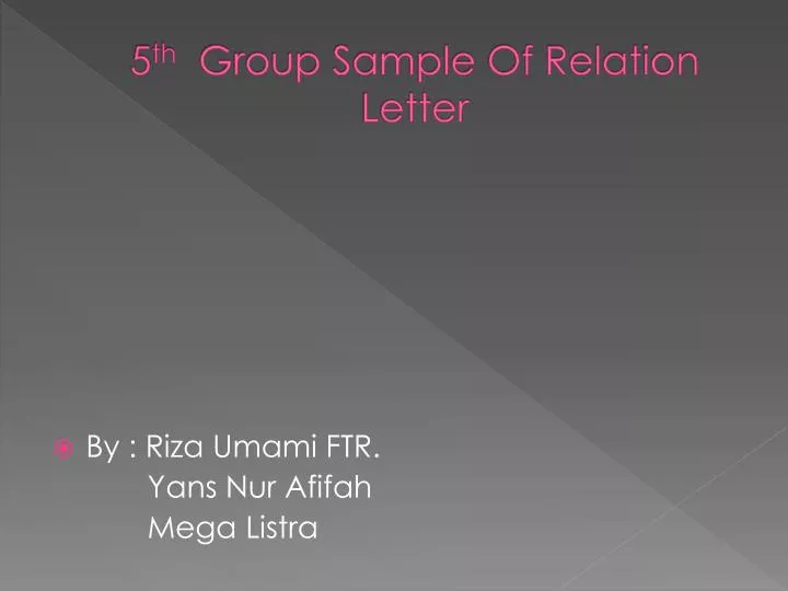 5 th group sample of r elation letter