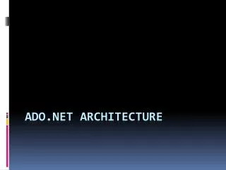 Ado architecture