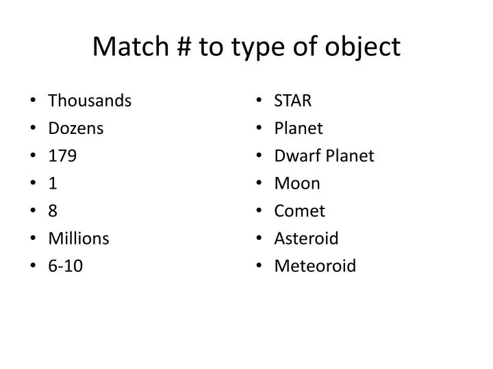 match to type of object