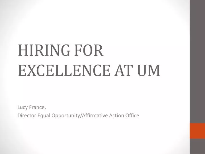 hiring for excellence at um