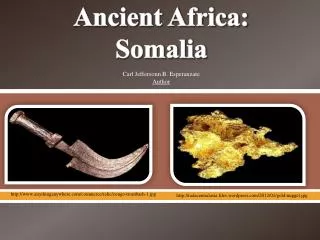 Ancient Africa: Somalia