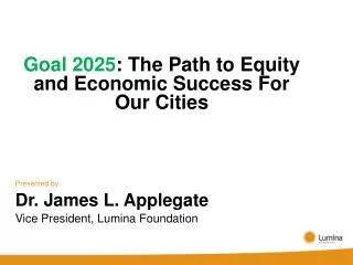 Goal 2025 : The Path to Equity and Economic Success For Our Cities