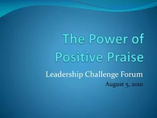 The Power of Positive Praise