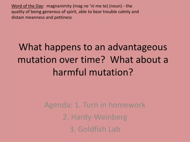 what happens to an advantageous mutation over time what about a harmful mutation