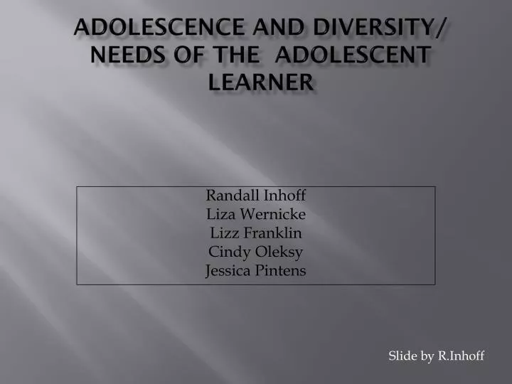 adolescence and diversity needs of the adolescent learner