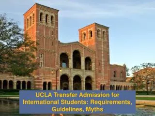 UCLA Transfer Admission for International Students: Requirements, Guidelines, Myths