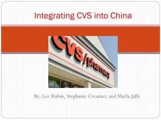 Integrating CVS into China