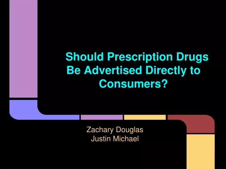should prescription drugs be advertised directly to consumers