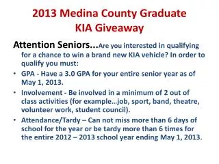 2013 Medina County Graduate KIA Giveaway