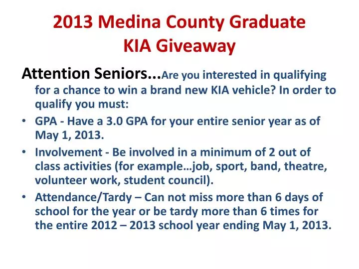 2013 medina county graduate kia giveaway