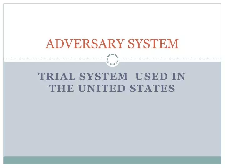 adversary system