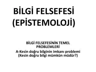 b lg felsefes ep stemoloj