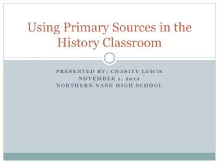 Using Primary Sources in the History Classroom