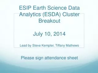 ESDA Cluster Mission (reminder)