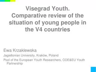 Visegrad Youth. Comparative review of the situation of young people in the V4 countries