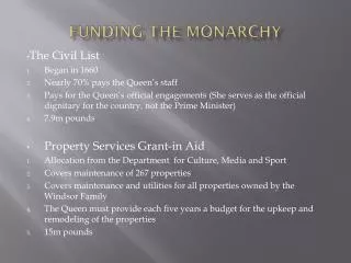Funding the Monarchy