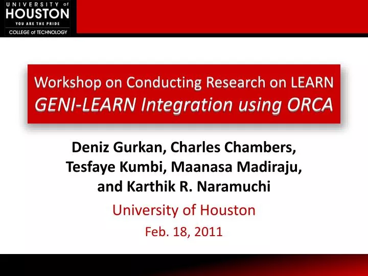 workshop on conducting research on learn geni learn integration using orca
