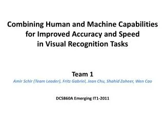Combining Human and Machine Capabilities for Improved Accuracy and Speed