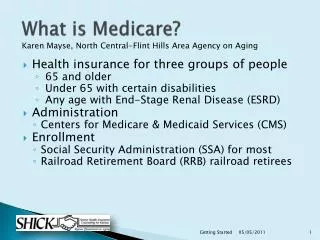 What is Medicare?