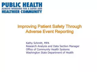Improving Patient Safety Through Adverse Event Reporting