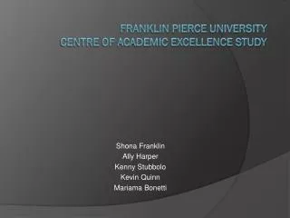 Franklin Pierce University Centre of Academic Excellence Study