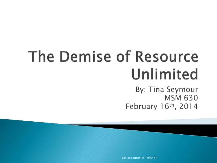 the demise of resource unlimited