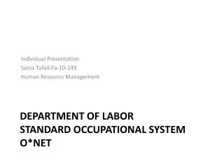 DEPARTMENT OF LABOR Standard OCCUPATIONAL System O*Net