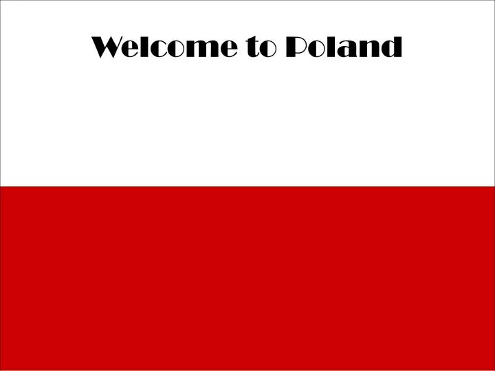 welcome to poland