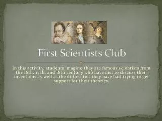 First Scientists Club