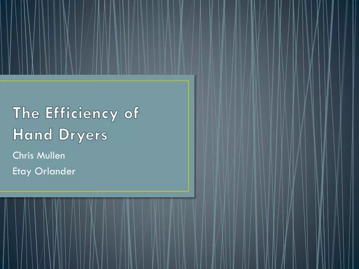 the efficiency of hand dryers