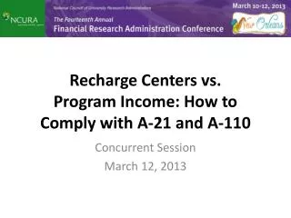 Recharge Centers vs. Program Income: How to Comply with A-21 and A-110