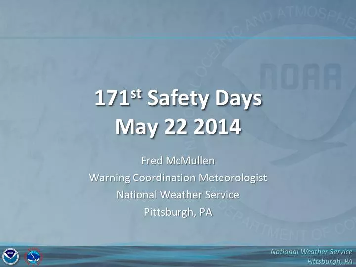 171 st safety days may 22 2014