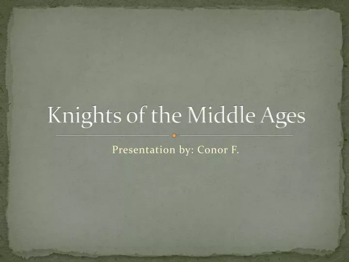 knights of the middle ages