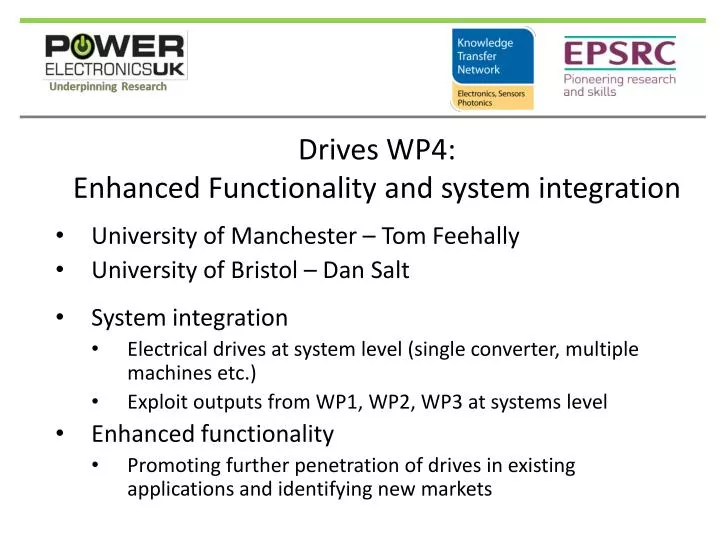 drives wp4 enhanced functionality and system integration