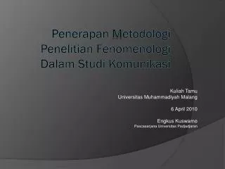 Penerapan M etodologi Penelitian Fenomenologi Dalam Studi Komunikasi