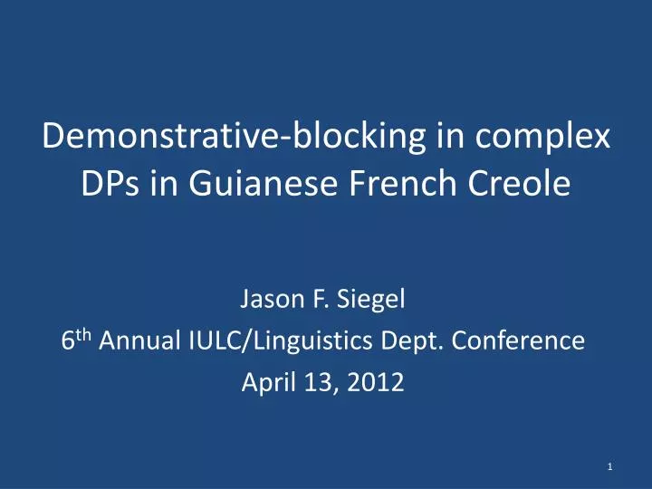 demonstrative blocking in complex dps in guianese french creole