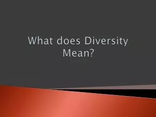 What does Diversity Mean?