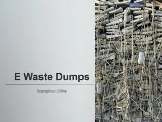 E Waste Dumps