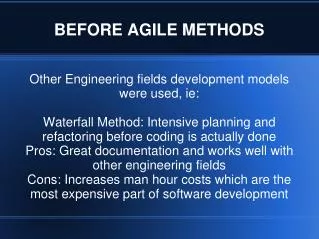 BEFORE AGILE METHODS