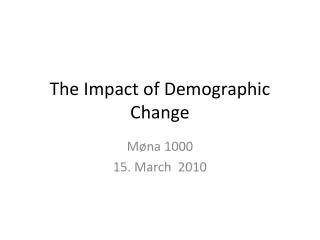 the impact of demographic change