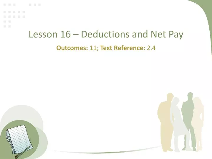 lesson 16 deductions and net pay