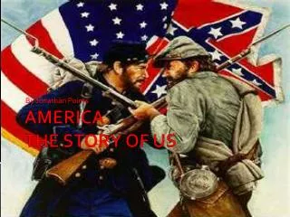 AMERICA THE STORY OF US