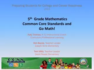 5 th Grade Mathematics Common Core Standards and Go Math!