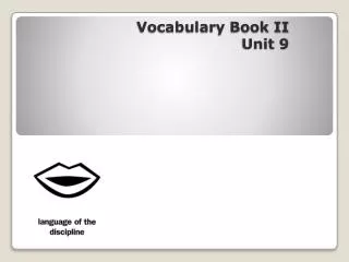 Vocabulary Book II Unit 9