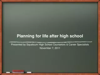 Planning for life after high school