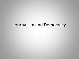 journalism and democracy